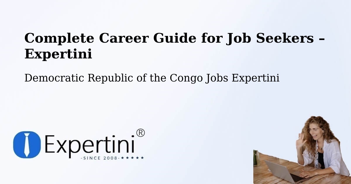 Career Guide for Job Seekers – Uvira - Uvira, Democratic Republic of the Congo Jobs Expertini