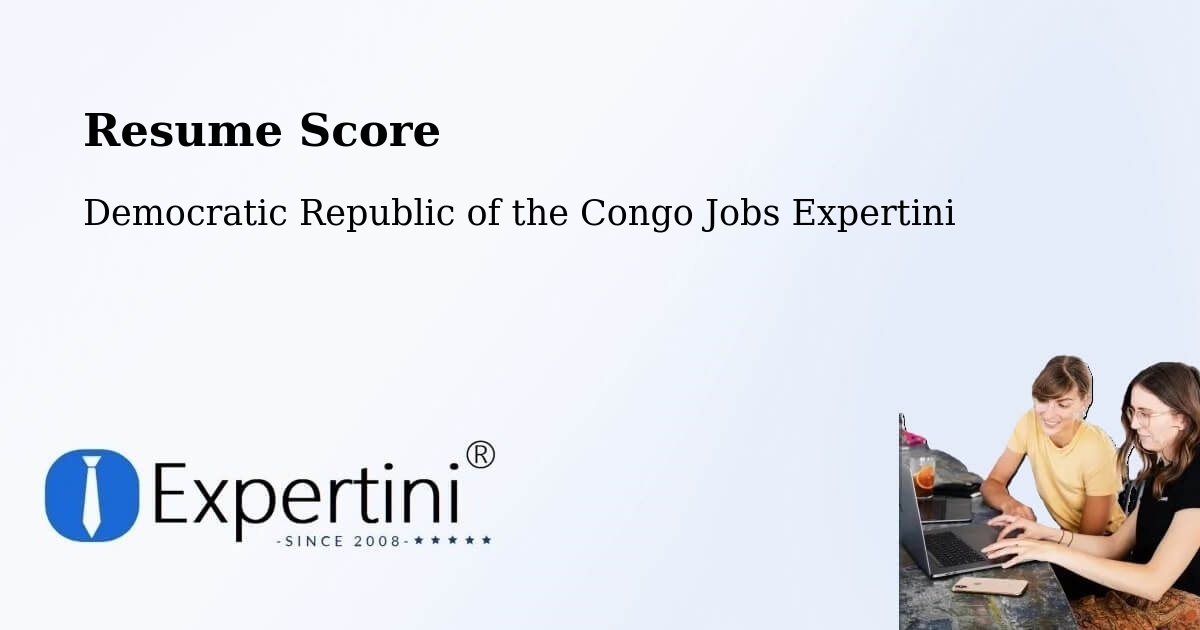 Resume Score & Job Description Match Tool – Uvira - Democratic Republic of the Congo Jobs Expertini